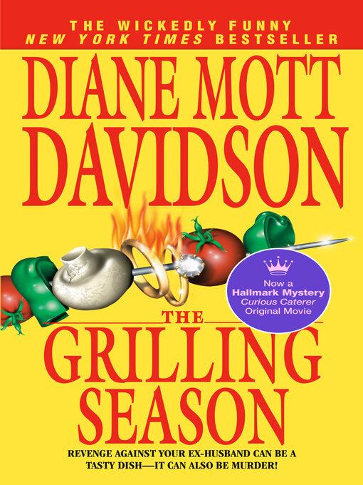 Title details for The Grilling Season by Diane Mott Davidson - Available